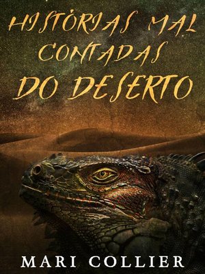 cover image of Histórias Mal Contadas do Deserto